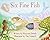 READY READERS, STAGE 3, BOOK 17, SIX FINE FISH, SINGLE COPY