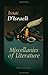 Miscellanies of Literature: Literary Miscellanies. Calamities of Authors. Quarrels of Authors. Character of James the First. The Literary Character