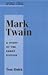 Mark Twain: A Study of the ...