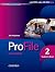 ProFile 2: Intermediate Stu...