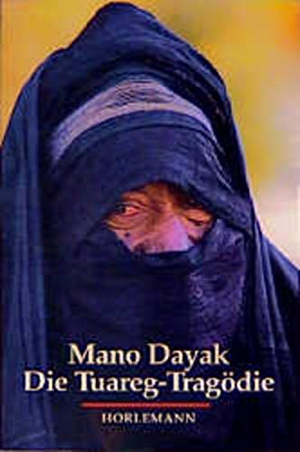 Die Tuareg Tragödie (Paperback)