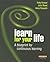 Learn for Your Life: A Blueprint for Continuous Learning