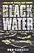 Black Water: By Strength an...