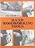 The Use of Hand Woodworking Tools