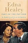 Part of the Pattern: Memoirs of a Wife at Westminster