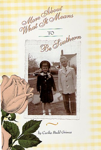 More About What It Means to Be Southern (Hardcover)