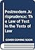 Postmodern Jurisprudence: The Law of Text in the Texts of Law