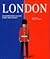 London. Geheimnisse und Glanz einer Weltstadt