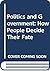 Politics and Government: How People Decide Their Fate