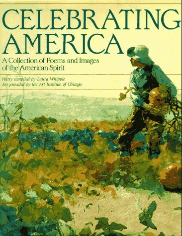 Celebrating America: A Collection of Poems and Images of the American Spirit (Hardcover)