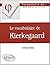 vocabulaire de Kierkegaard (Le)