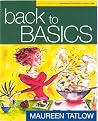 The Back to Basics Cookbook The Back to Basics Cookbook