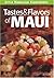 Tastes & Flavors of Maui