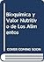 Bioquímica y valor nutritivo de los alimentos (Spanish Edition)