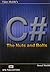 C# the Nuts and Bolts