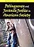 Delinquency and Juvenile Justice in American Society