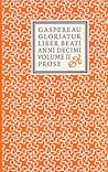 Gaspereau Gloriatur: Liber Beati Anni Decimi: Prose
