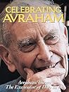 Celebrating Avraham: Avraham Biran, the Excavator of Dan at 90
