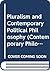 Pluralism and Contemporary Political Philosophy by Daniel M. Weinstock