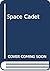 Space Cadet
