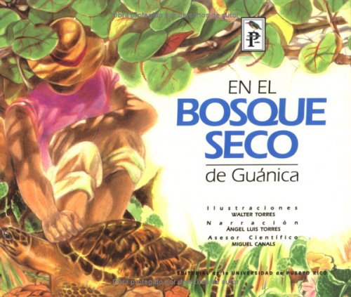 En El Bosque Seco de Guanica (Coleccion San Pedrito)