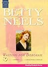 Waiting for Deborah by Betty Neels