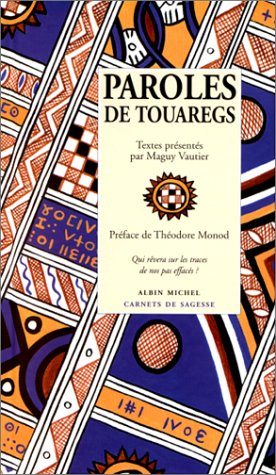 Paroles de Touaregs (Carnets de Sagesse) (French Edition)