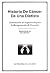 Historia De Cancer De Una Dietista : Informacion & Inspiracion para la Recuperacion & Curacion Sobreviviente de tres canceres (Spanish Edition)