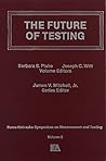 Future of Testing (Buros-Nebraska Symposium on Measurement & Testing, Vol 2)