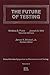 Future of Testing (Buros-Nebraska Symposium on Measurement & Testing, Vol 2)