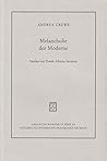 Melancholie der Moderne: Studien zur Poetik Alberto Savinios (Analecta romanica) (German Edition)