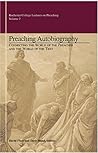 Preaching Autobiography: Connecting the World of the Preacher and the World of the Text