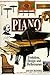 Piano : Evolution, Design and Performance