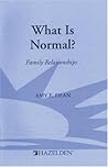 What Is Normal: Family Relationships