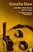 Groucho Marx and other short Stories and Tall Tales