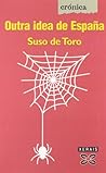 Outra idea de España: Mar de fondo (Cronica) (Galician Edition)