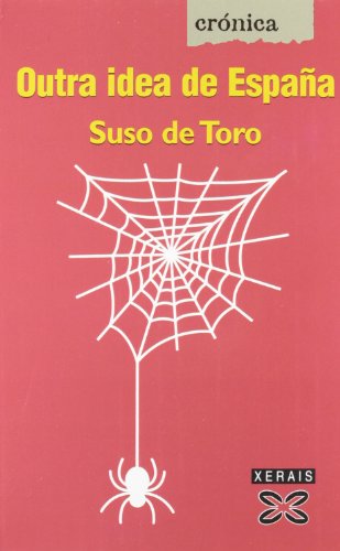 Outra idea de España: Mar de fondo (Cronica) (Galician Edition)