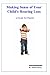 Making Sense of Your Child's Hearing Loss by R. Scott Perry