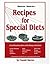 Wheat-free Gluten-free Recipes for Special Diets