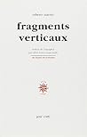 Fragments verticaux Fragments verticaux