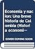Economía y nación: Una brev...