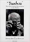 Faceless: The Most Famous Photographer in the World Faceless: The Most Famous Photographer in the World