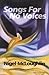 Songs for No Voices