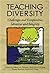 Teaching Diversity: Challenges and Complexities, Identities, and Integrity