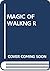 The Magic of Walking