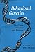 Behavioral Genetics: The Cl...