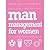 Man Management for Women by Jane Moseley