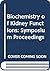 Biochemistry Kidney Functions