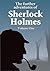 The Further Adventures of Sherlock Holmes Volume 1