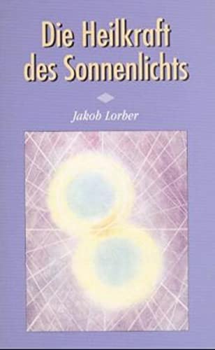 Die Heilkraft des Sonnenlichtes. (Paperback)